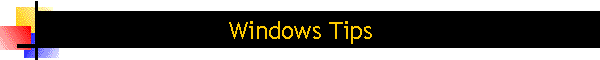 Windows Tips